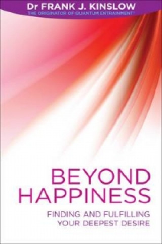 Kniha Beyond Happiness Frank J. Kinslow