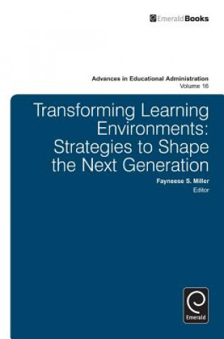 Knjiga Transforming Learning Environments Fayneese Miller