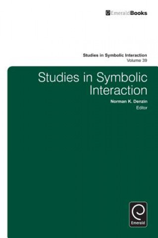 Książka Studies in Symbolic Interaction Norman K Denzin