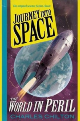 Könyv Journey into Space Charles Chilton