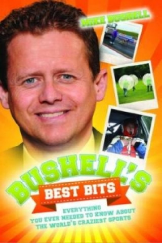 Knjiga Bushell's Best Bits Mike Bushell