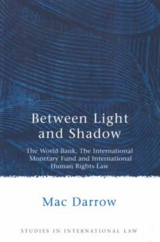 Könyv Between Light and Shadow Mac Darrow