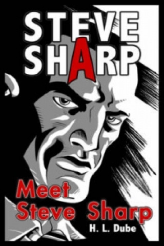 Книга Meet Steve Sharp H L Dube