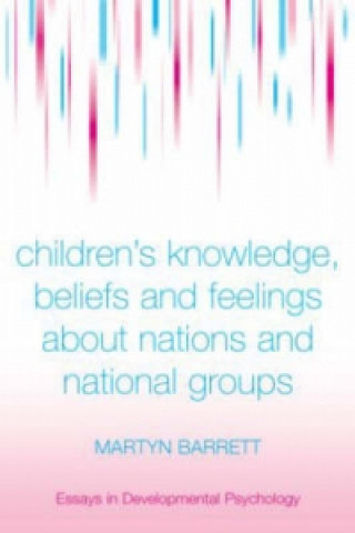 Βιβλίο Children's Knowledge, Beliefs and Feelings about Nations and National Groups Martyn Barrett