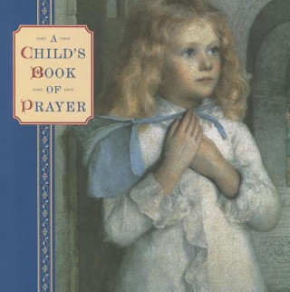 Könyv Child's Book of Prayer Steve Dobell