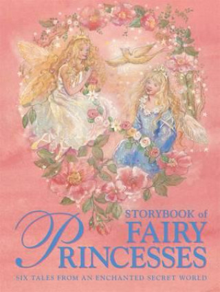 Książka Storybook of Fairy Princesses Nicola Baxter