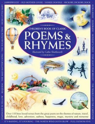 Carte Children's Book of Classic Poems & Rhymes Cathie Shuttleworth