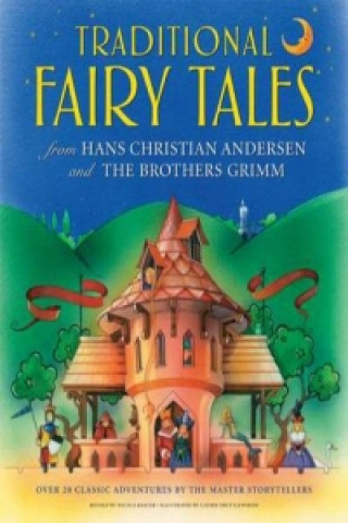 Kniha Traditional Fairy Tales from Hans Christian Anderson & the Brothers Grimm Nicola Baxter