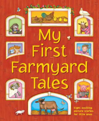 Kniha My First Farmyard Tales Nicola Baxter