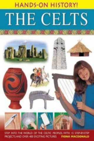 Kniha Hands-on History! The Celts Fiona MacDonald