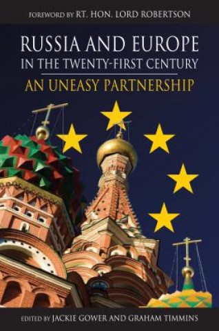 Carte Russia and Europe in the Twenty-First Century Jackie Gower