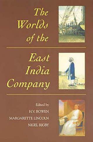 Kniha Worlds of the East India Company HV Bowen