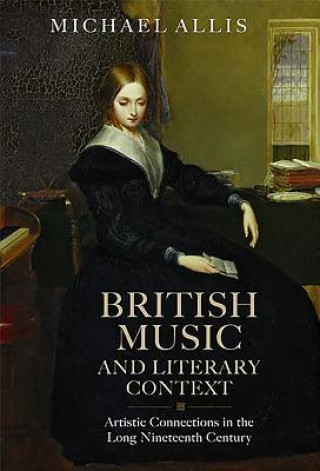 Könyv British Music and Literary Context Michael Allis