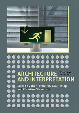 Könyv Architecture and Interpretation Jill A Franklin