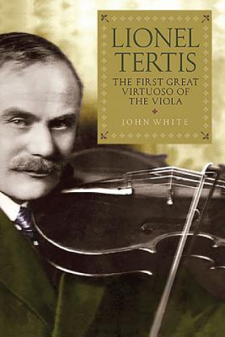 Книга Lionel Tertis John White