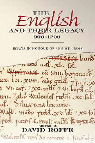 Könyv English and Their Legacy, 900-1200 David Roffe