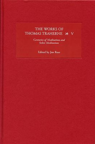 Könyv Works of Thomas Traherne V Jan Ross