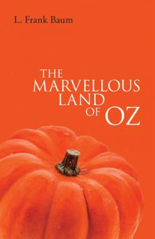 Kniha Marvellous Land of Oz Frank L. Baum