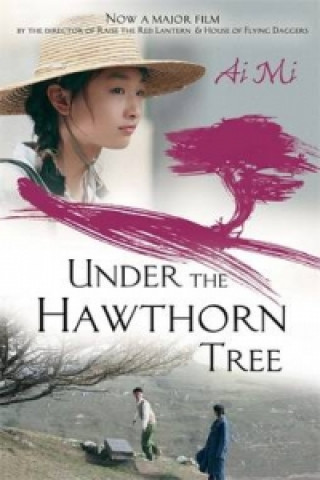 Book Under The Hawthorn Tree Ai Mi