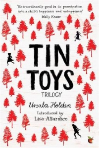 Carte Tin Toys Trilogy Ursula Holden