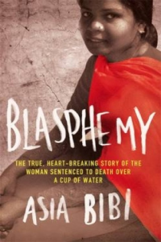 Buch Blasphemy Asia Bibi