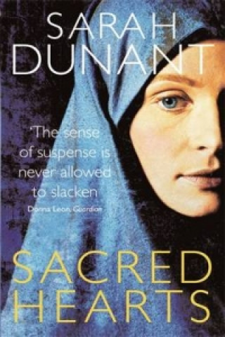Könyv Sacred Hearts Sarah Dunant