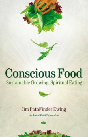 Kniha Conscious Food Jim PathFinder Ewing