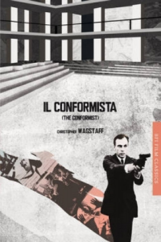 Carte Il conformista (The Conformist) Chris Wagstaff