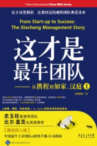 Kniha From Start-up to Success Xiecheng Management Team