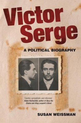 Knjiga Victor Serge Susan Weissman