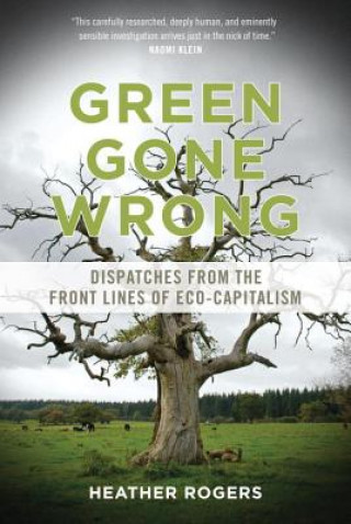 Книга Green Gone Wrong Heather Rogers