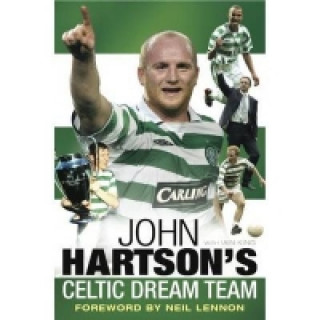 Книга John Hartson's Celtic Dream Team John Hartson