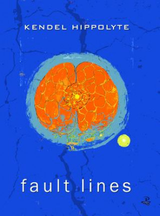 Kniha Fault Lines Kendel Hippolyte