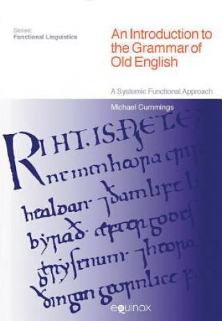 Book Introduction to the Grammar of Old English Michael Cummings