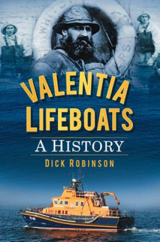 Könyv Valentia Lifeboats Dick Robinson