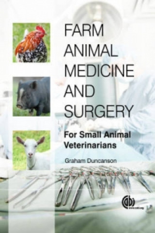 Könyv Farm Animal Medicine and Surgery G R Duncanson