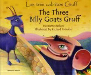 Kniha Three Billy Goats Gruff (English/Spanish) Henriette Barkow