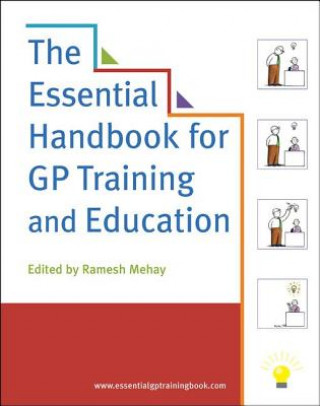 Книга Essential Handbook for GP Training and Education Ramesh Mehay