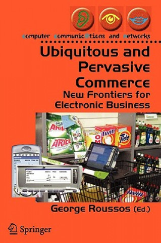 Knjiga Ubiquitous and Pervasive Commerce George Roussos