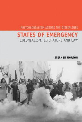 Книга States of Emergency Stephen Morton