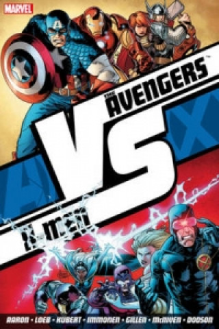 Kniha Avengers Vs. X-men Brian Michael Bendis