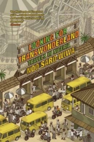 Könyv Looking for Transwonderland Noo Saro-Wiwa