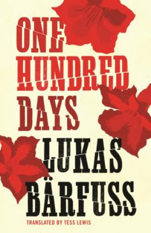 Carte One Hundred Days Lukas Barfuss