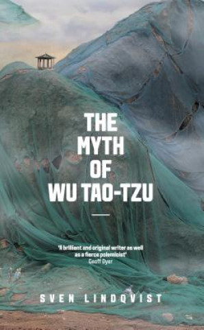 Kniha Myth of Wu Tao-tzu Sven Lindqvist