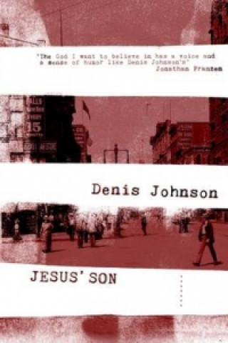 Könyv Jesus' Son Denis Johnson