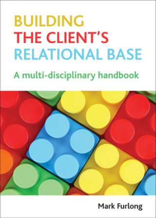 Book Building the Client's Relational Base Mark Furlong