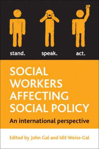 Book Social Workers Affecting Social Policy Idit Weiss Gal