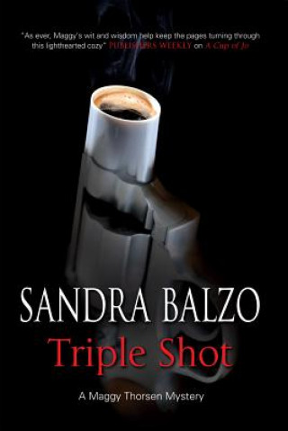 Livre Triple Shot Sandra Balzo