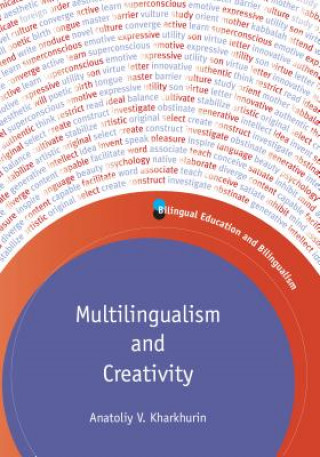 Kniha Multilingualism and Creativity Anatoliy V Kharkhurin