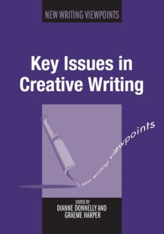 Buch Key Issues in Creative Writing Dianne Donnelly